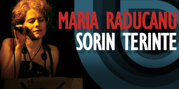 Concert extraordinar Maria Raducanu si Sorin Terinte in Cafe d’Art