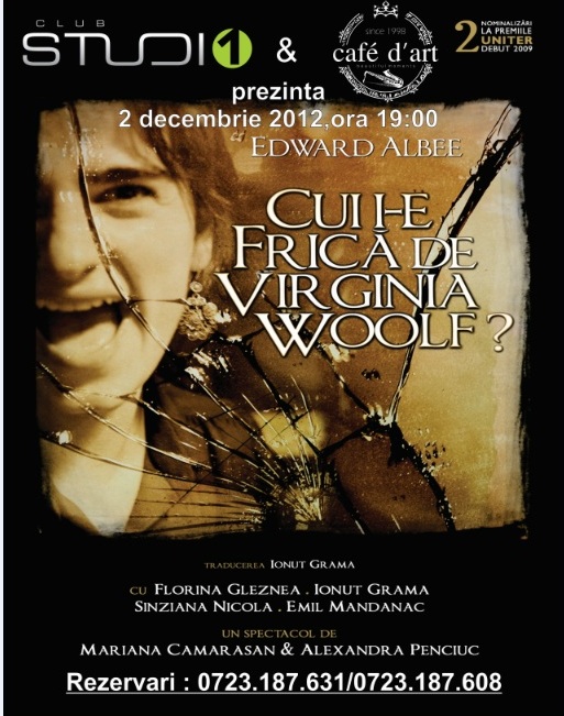 TEATRU: Cui i-e frica de Virginia Woolf in club Studio 1 (Cafe d’Art)