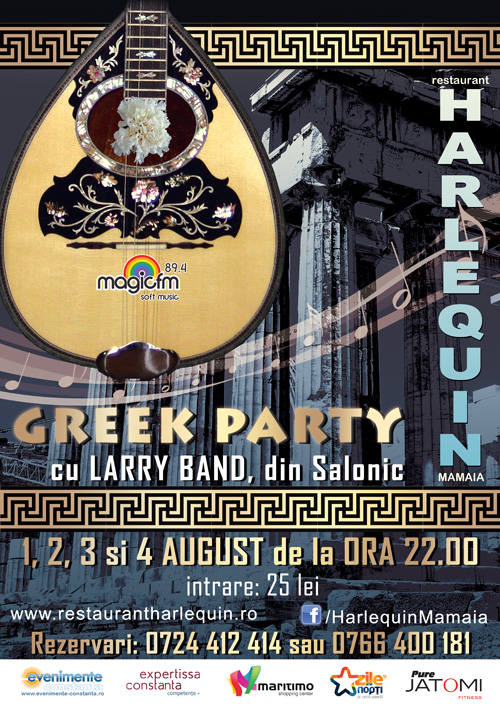 GREEK PARTY cu LARRY BAND din Salonic la Harlequin Mamaia