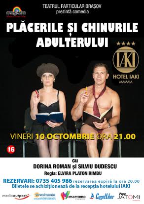 Teatru: “Placerile si chinurile adulterului” la Hotel IAKI