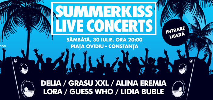 Guess Who, Delia, Grasu XXL, Lora, Lidia Buble! Concert SummerKiss în Piaţa Ovidiu