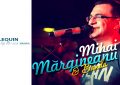 Concert Mihai Mărigineanu pe 17 iulie la Harlequin by the Sea